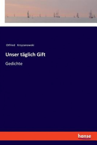 Book Unser taglich Gift Otfried Krzyzanowski