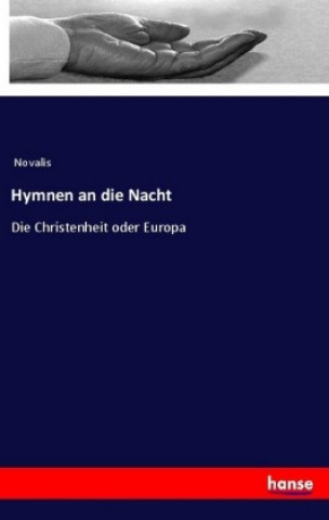 Könyv Hymnen an die Nacht Novalis