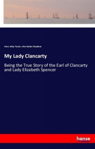 Carte My Lady Clancarty Mary Imlay Taylor