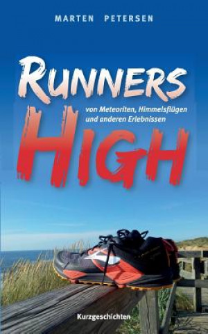 Knjiga Runners High Marten Petersen