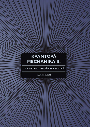 Книга Kvantová mechanika II. Jan