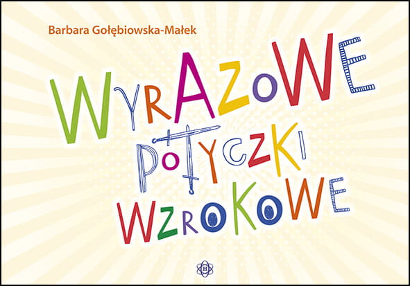 Kniha Wyrazowe potyczki wzrokowe Gołębiowska-Małek Barbara