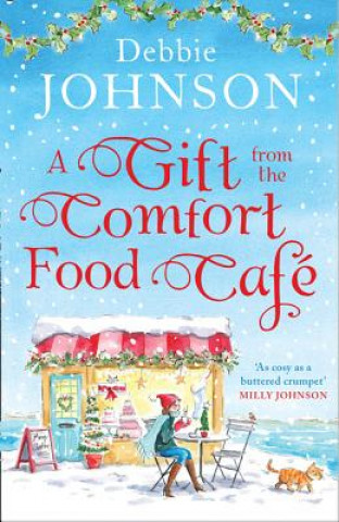 Carte Gift from the Comfort Food Cafe Debbie Johnson