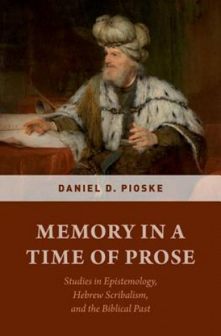 Kniha Memory in a Time of Prose Pioske