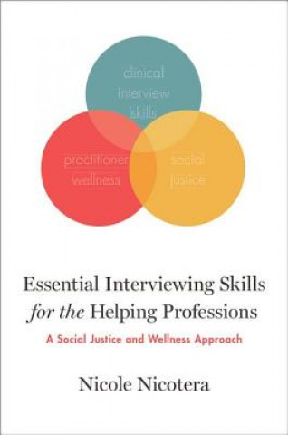 Livre Essential Interviewing Skills for the Helping Professions Nicole (University of Denver) Nicotera