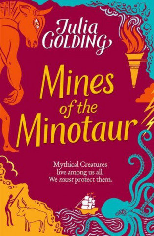 Könyv Companions: Mines of the Minotaur Julia Golding