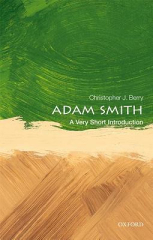 Carte Adam Smith: A Very Short Introduction Berry