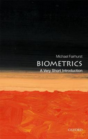 Kniha Biometrics: A Very Short Introduction Fairhurst