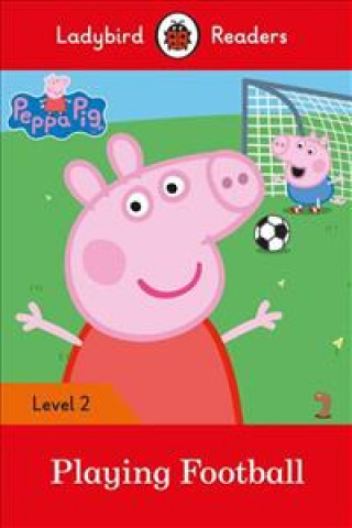 Книга Peppa Pig: Playing Football- Ladybird Readers Level 2 