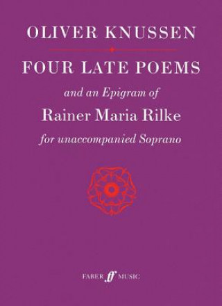 Knjiga Four Late Poems and an Epigram of Rainer Maria Rilke 