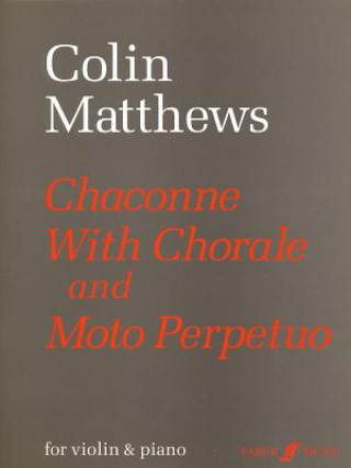 Книга Chaconne with Chorale and Moto Perpetuo 