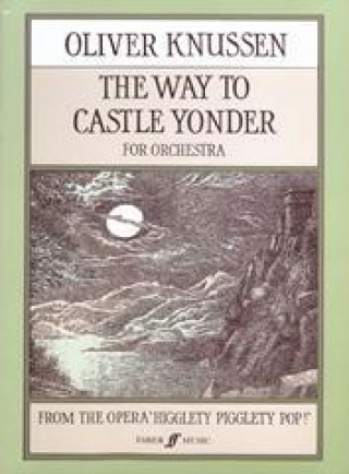 Könyv Way to Castle Yonder 