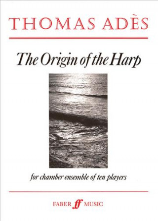 Buch Origin of the Harp Thomas Ades