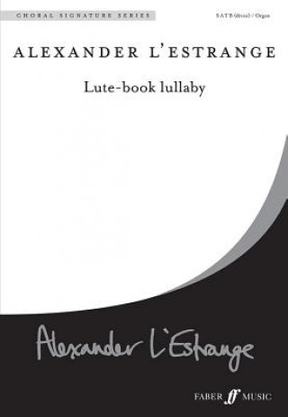 Könyv Lute-Book lullaby Alexander L'Estrange
