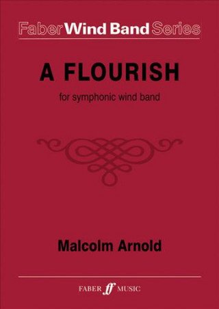 Carte FLOURISH FOR WIND BAND 1973 SC PTS MALCOLM ARNOLD