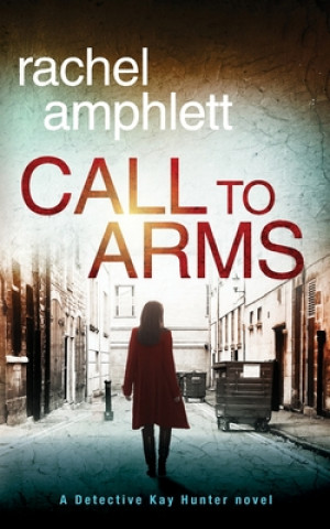 Kniha Call to Arms Rachel Amphlett