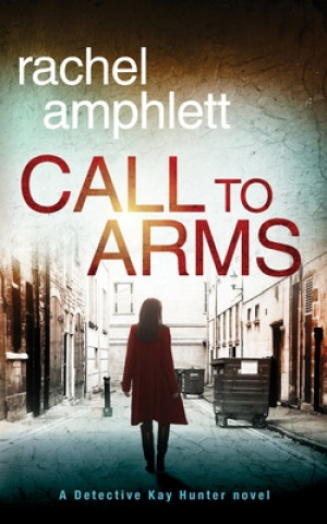 Knjiga Call to Arms Rachel Amphlett