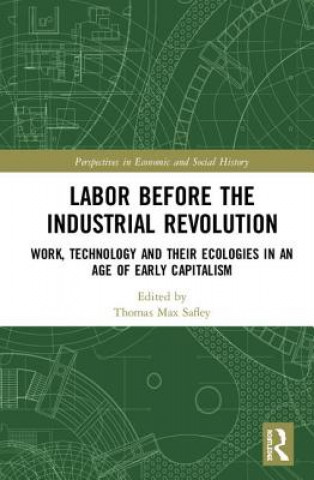 Carte Labor Before the Industrial Revolution SAFLEY