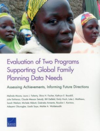 Buch Evaluation of Two Programs Supporting Global Family Planning Data Needs Melinda Moore