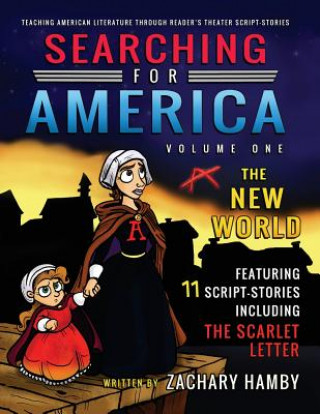 Kniha Searching for America, Volume One, The New World Zachary Hamby