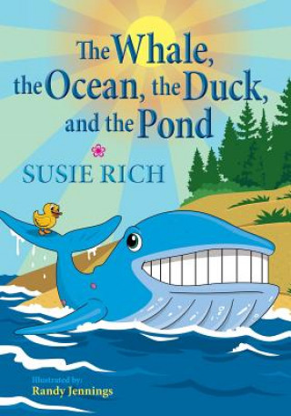 Carte Whale, the Ocean, the Duck, and the Pond SUSIE RICH