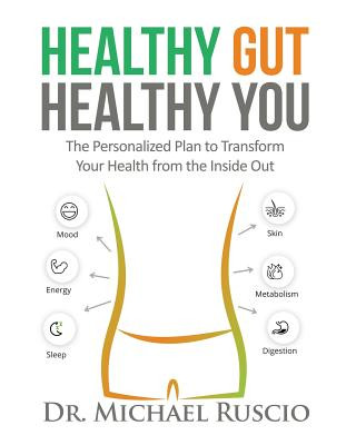 Kniha Healthy Gut, Healthy You DR. MICHAEL RUSCIO