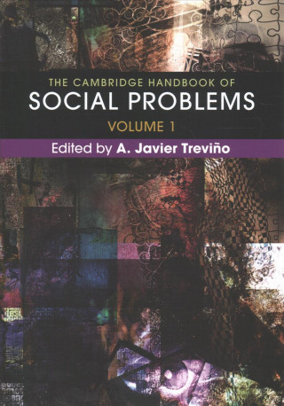 Książka Cambridge Handbook of Social Problems 2 Volume Hardback Set A. Javier Trevino