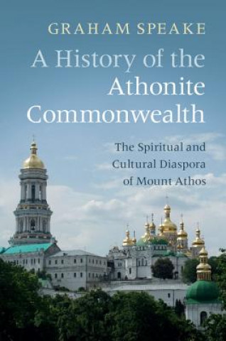 Buch History of the Athonite Commonwealth SPEAKE  GRAHAM