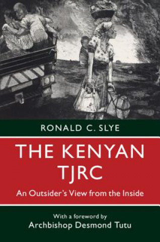 Buch Kenyan TJRC Ronald C. Slye