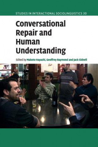 Livre Conversational Repair and Human Understanding Makoto Hayashi