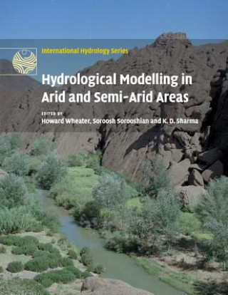 Kniha Hydrological Modelling in Arid and Semi-Arid Areas Howard Wheater