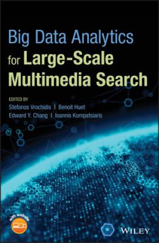 Könyv Big Data Analytics for Large-Scale Multimedia Search Stefanos Vrochidis