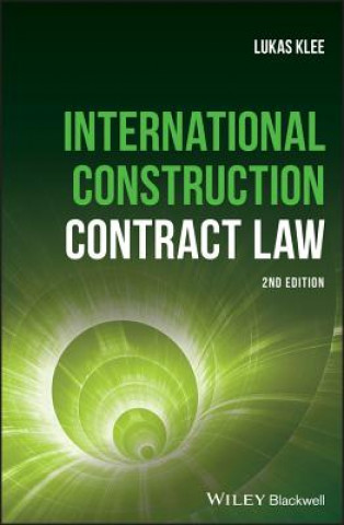 Knjiga International Construction Contract Law 2e Lukáš Klee