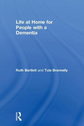 Livre Life at Home for People with a Dementia Bartlett