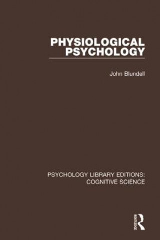 Книга Physiological Psychology Blundell