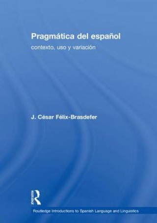 Könyv Pragmatica del espanol BRASDEFER