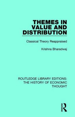 Kniha Themes in Value and Distribution Krishna Bharadwaj