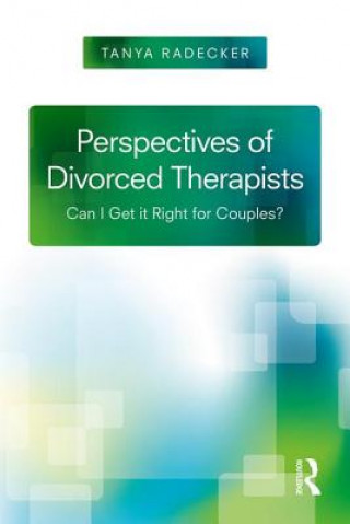 Książka Perspectives of Divorced Therapists Radecker