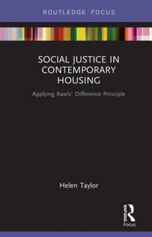 Kniha Social Justice in Contemporary Housing Taylor