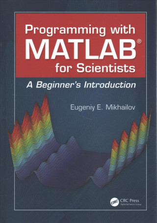 Carte Programming with MATLAB for Scientists Mikhailov
