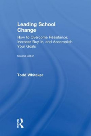 Könyv Leading School Change Whitaker