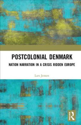 Könyv Postcolonial Denmark JENSEN