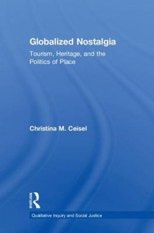 Buch Globalized Nostalgia Ceisel