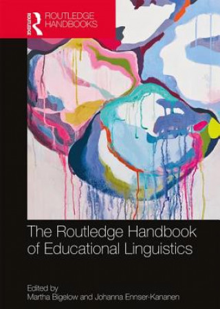 Carte Routledge Handbook of Educational Linguistics Martha Bigelow
