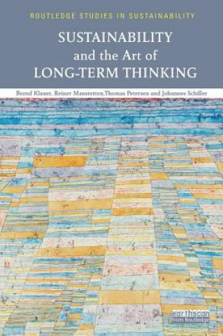 Livre Sustainability and the Art of Long-Term Thinking Klauer