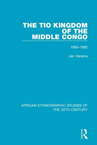 Könyv Tio Kingdom of The Middle Congo Jan Vansina