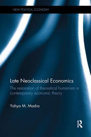 Książka Late Neoclassical Economics Madra