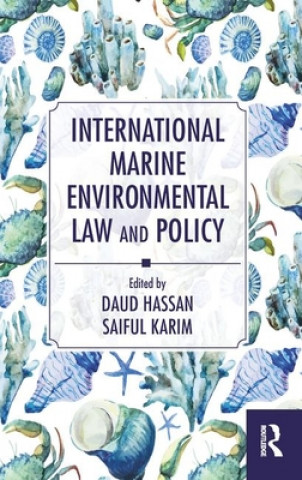 Könyv International Marine Environmental Law and Policy 