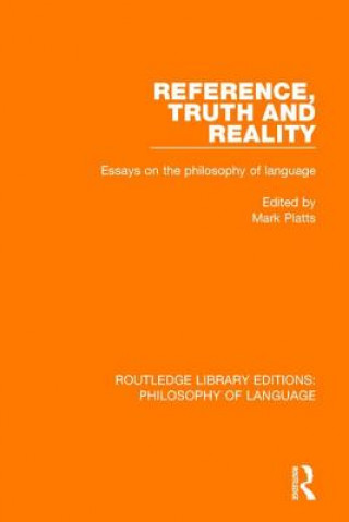 Boek Reference, Truth and Reality Mark Platts