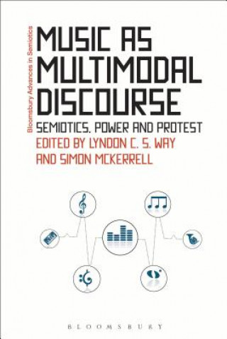 Kniha Music as Multimodal Discourse Lyndon C. S. Way